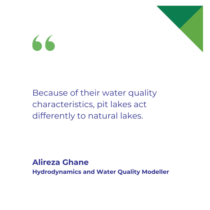 “Because of their water quality characteristics, pit lakes act differently to natural lakes.”